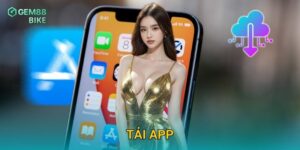 Tải App Gem88 – Trải Nghiệm Cá Cược Mượt Mà Mọi Lúc, Mọi Nơi 13 Tải App Gem88 – Trải Nghiệm Cá Cược Mượt Mà Mọi Lúc, Mọi Nơi